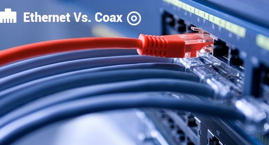 What's The Difference Between Ethernet And Coax?